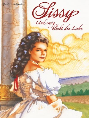 cover image of Sissy Band 11--Und ewig bleibt die Liebe